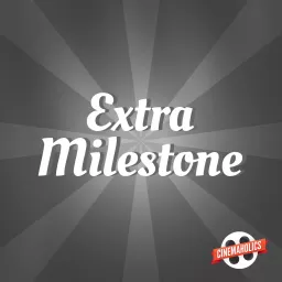 Extra Milestone – Classic Film Reviews Podcast artwork