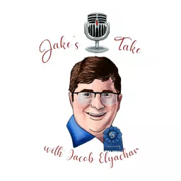 Jake's Take with Jacob Elyachar Podcast artwork