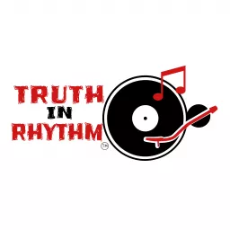 TRUTH IN RHYTHM and Where’d You Get Your Funk From? Podcast artwork