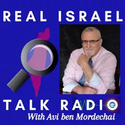 Ancient Roads: Real Israel Talk Radio Podcast artwork