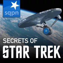 Secrets of Star Trek Podcast artwork