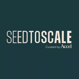 SeedToScale | Curated by Accel