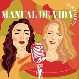 Manual de Vida (Sin Filtro) Podcast artwork