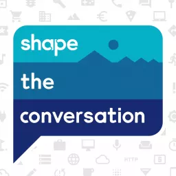 Shape the Conversation Podcast artwork