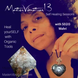MV13 Self Healing Sessions Podcast artwork