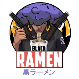 Black Ramen Podcast artwork