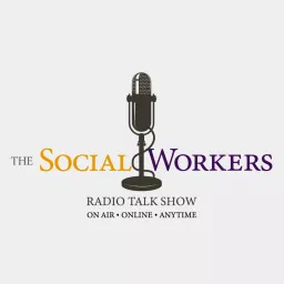 The Social Workers Radio Talk Show