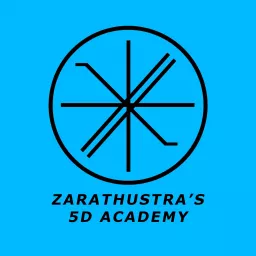 Zarathustra's 5D Academy