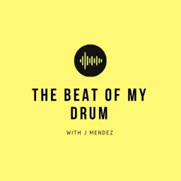 The Beat of My Drum Podcast artwork