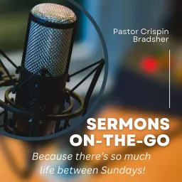 Sermons-On-The-Go Podcast artwork