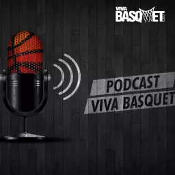 Viva Basquet Podcast artwork