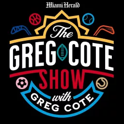 The Greg Cote Show with Greg Cote Podcast artwork