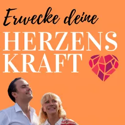 HERZENSKRAFT - Spirituelles Bewusstsein