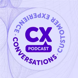 CX Conversations Podcast artwork