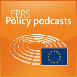 European Parliament - EPRS Policy podcasts artwork