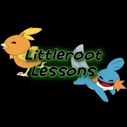 Littleroot Lessons Podcast artwork