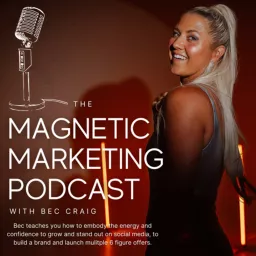 The Magnetic Marketing Podcast - with Bec Craig artwork