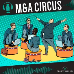 M&A Circus Podcast artwork