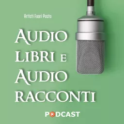 Audio libri e Audio racconti Podcast artwork