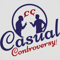 Casual Controversy Podcast artwork