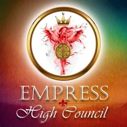 Empress High Council Podcast artwork