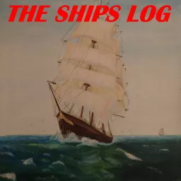 THE SHIPS LOG Podcast artwork