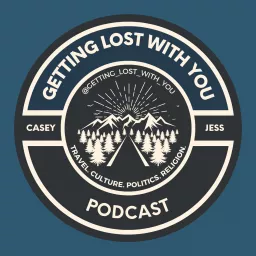 Getting Lost With You Podcast artwork