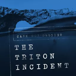The Triton Incident Podcast artwork