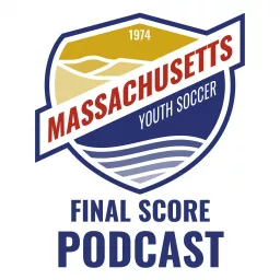 Mass Youth Soccer FINAL SCORE Podcast artwork
