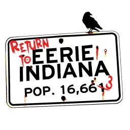 Return to Eerie, Indiana Podcast artwork
