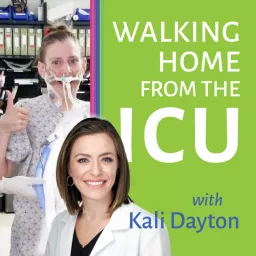 Walking Home From The ICU Podcast artwork