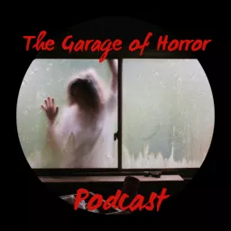 The Garage of Horror Podcast artwork