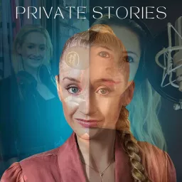 Private Stories Podcast with Psychologist Dr. Becky Spelman from Private Therapy Clinic artwork