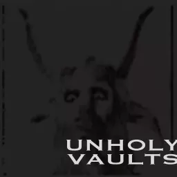 Unholy Vaults