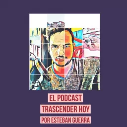 Trascender Hoy Podcast artwork