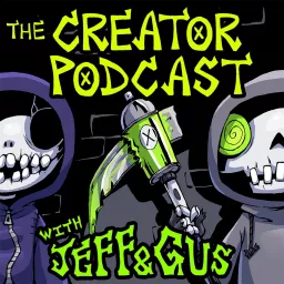 The Creator Podcast with Jeff & Gus artwork