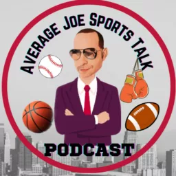 Average Joe Sports talk Podcast artwork