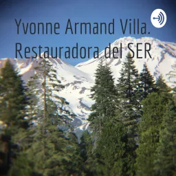 Yvonne Armand Villa. Restauradora del SER