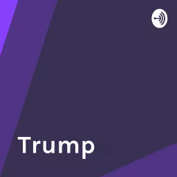 Trump Podcast artwork