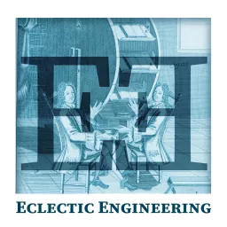 Eclectic Engineering Podcast artwork