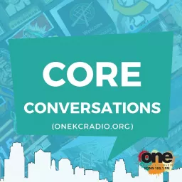 Core Conversations Podcast artwork