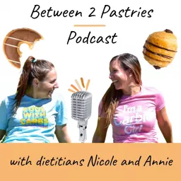 Between 2 Pastries Podcast artwork