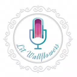 Lit Wallflowers Podcast artwork