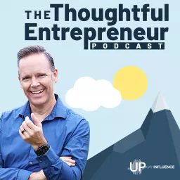 The Thoughtful Entrepreneur Podcast artwork