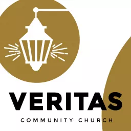 Veritas Community Church Sermons Podcast artwork