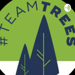 #TeamTrees Podcast artwork
