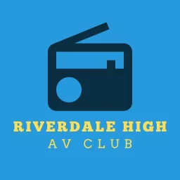 Riverdale High AV Club Podcast artwork
