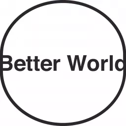 Better World Podcast artwork