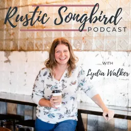 Rustic Songbird Podcast artwork