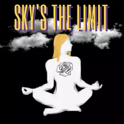 Sky's The Limit Podcast artwork